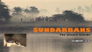 Film SUNDARBANS THE SILENCE ISLANDS [upl. by Tai]