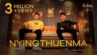 NYINGTHUENMA by SonamWangchen x 4twentywithchogo Official Music Video སྙིང་མཐུན་མ། [upl. by Nanji]