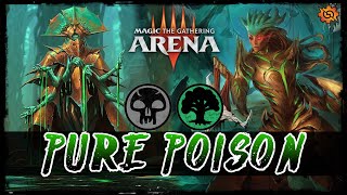 TOXIC OVERLOAD  MTG Arena  Golgari Poison Counter Toxic Phyrexia Standard Deck [upl. by Nosam34]