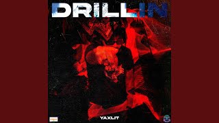 Drillin [upl. by Atinnod]