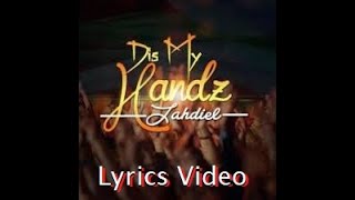 Jahdiel This my hands Lyrics Video [upl. by Izaak291]