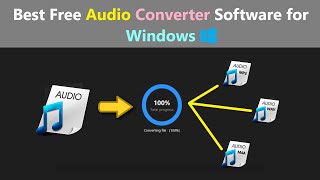 Best Free Audio Converter Software for Windows [upl. by Thilda346]