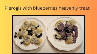 Pierogis with blueberries heavenly treat [upl. by Gerladina]