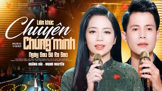 Liên Khúc Bolero Mới Nhất 2024  Chuyện Chúng Mình amp Ngày Sau Sẽ Ra Sao  Hoàng Hải ft Mạnh Nguyên [upl. by Crin839]