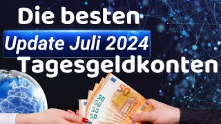 Tagesgeldkonto  Die besten im Juli 2024  Der Vergleich [upl. by Elokin]