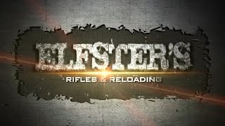 Welcome to Elfsters Rifles and Reloading [upl. by Ainimre]