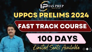 UPPCS Prelims 24 Crash Course  UPPCS 24 Fast Track Course  UPPCS 100 days Courseiasprep ompandey [upl. by Urania964]