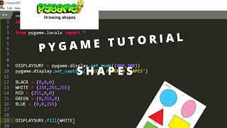 Pygame Basics  Shapes [upl. by Reddy]