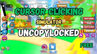 Cursor Clicking Simulator  Uncopylocked [upl. by Phene913]