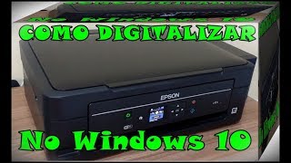 Veja Como Digitalizar Fotos e Documentos no Windows 10 Escanear no Windows [upl. by Coopersmith]
