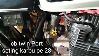 Cb twin Port seting karbu pe 28 [upl. by Anaujnas]