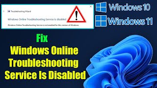 Windows Online Troubleshooting Service Is Disabled Fix [upl. by Arlana]