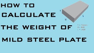 How to Calculate Weight of Mild Steel Plate  Learning Technology [upl. by Lipfert205]