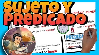 📚 El SUJETO y el PREDICADO y cómo IDENTIFICARLOS para NIÑOS [upl. by Zingg]