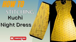 Simple Night dressNighty Dress।। How to make kuchi Night Dress।। [upl. by Sunil446]