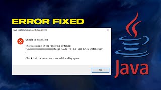 Fix Java Error  Unable To Install Java There Are Errors In The Following Switches [upl. by Ocisnarf]