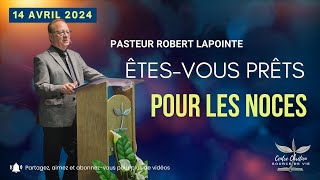 ÊTESVOUS PRÊTS POUR LES NOCES  Robert Lapointe [upl. by Liman166]