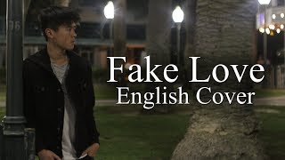 BTS 방탄소년단  Fake Love English Cover by Sybass [upl. by Arvind]