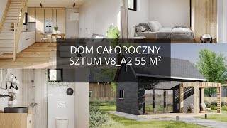 Dom całoroczny SZTUM V8 A2 55 m2 3 pokoje [upl. by Llehsram506]