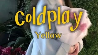 Coldplay  Yellow lyrics  speedup music viralvideo lyrics yellow speedup [upl. by Germaine]