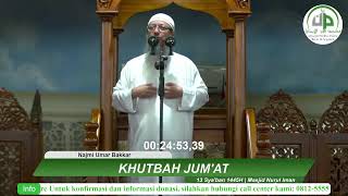 Khutbah Jumat  Najmi Umar Bakkar [upl. by Gunn]