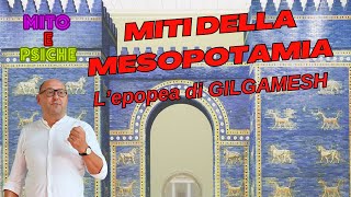 Miti della Mesopotamia  Parte due  GILGAMESH [upl. by Nahtonoj]