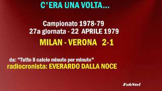 Milan  Verona 197879  da Tutto il calcio minuto per minuto [upl. by Ikciv]