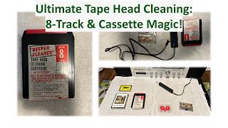 Ultimate Tape Head Cleaning Guide 8Track amp Cassette Players  Tape Eraser Test [upl. by Hubert]