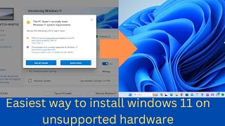 Easiest way to install windows 11 on unsupported hardware [upl. by Enomaj686]