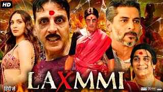 Laxmii Full Movie  Akshay Kumar  Kiara Advani  Sharad Kelkar  Tarun Arora  Review amp Facts HD [upl. by Doniv]