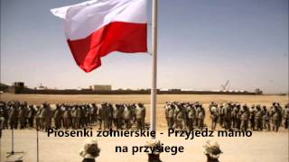 Piosenki żołnierskie  Przyjedź mamo na przysiegę  Tekst [upl. by Haleehs800]