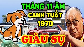 Tiết Lộ Tử Vi Tuổi Canh Tuất 1970 Tháng 11 Âm GẶP THỜI HẾT KHỔ Trời Cho Lộc Lớn Giàu Ú Ụ  LPTV [upl. by Lyn972]