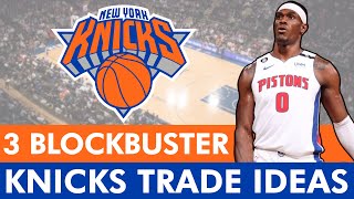 New York Knicks Rumors 3 BLOCKBUSTER Trade Ideas [upl. by Correy]