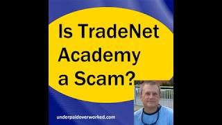 Is TradeNet a Scam  TradeNet Academy Review [upl. by Eicyac755]