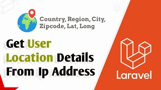 Laravel Get User Location Details from IP Address [upl. by Hgalehs]