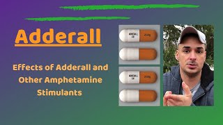 Adderall  Effects of Adderall and Other Amphetamine Stimulants [upl. by Ettennod]