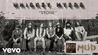 Whiskey Myers  Stone Audio [upl. by Attelocin]