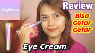 Review GLAD2GLOW Berry Peptide Brightening eye serum  Risa Florendo [upl. by Katharina147]