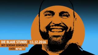 15 Die Blaue Stunde mit Serdar Somuncu vom 11122016  Gast Achim Hagemann [upl. by Ginnie629]