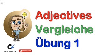 Adjectives Vergleichsformen Übung 1 [upl. by Aldwon]