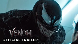 VENOM 2018 Official Trailer 2 4K Ultra HD Tom HardyRiz AhmedMichelle Williams [upl. by Leasa]