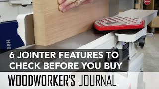 6 Features to Check Before Buying a Jointer  Woodworking [upl. by Llewellyn]