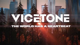 Vicetone  The World Has A Heartbeat Official Lyric Video [upl. by Ecertap30]