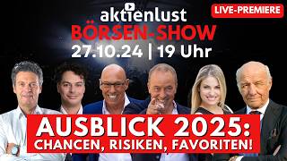 BörsenAusblick 2025 Hans A Bernecker Jürgen Schmitt Volker Schulz  aktienlust BörsenShow [upl. by Nolte]