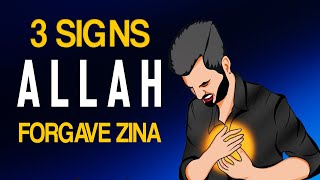 3 SIGNS ALLAH FORGAVE ZINA [upl. by Colley]