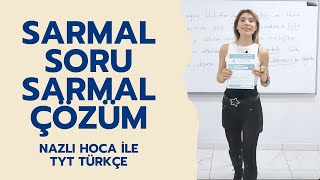 Sarmal Soru Sarmal Çözüm  TYT Türkçe Kampı [upl. by Ettevad]