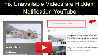 How to Remove Unavailable Videos from YouTube Watch Later Playlist [upl. by Main]