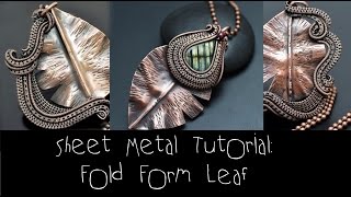 Sheet Metal Tutorial FOLD FORM LEAF [upl. by Alonso832]