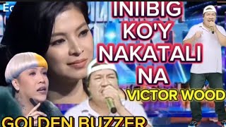 GOLDEN BUZZER PILIPINAS GOT TALENT AUDITION KUYA SINGER SINGS INIIBIG KOY NAKATALI NA VICTOR WOOD [upl. by Elocaj436]