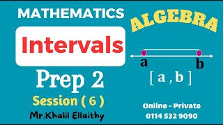 Prep 2AlgebraIntervalsLecture 6 [upl. by Chappelka]